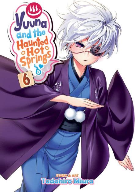 Yuuna And The Haunted Hot Springs Vol By Tadahiro Miura Ebook Barnes Noble