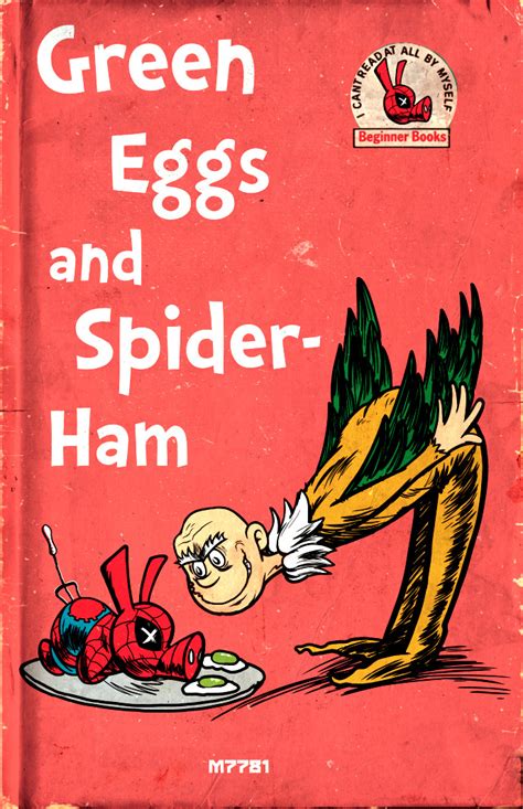 green eggs and spider-ham | Spider-Man | Know Your Meme