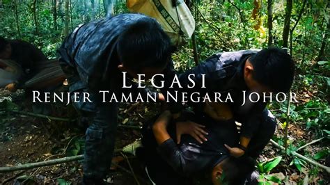 Legasi Renjer Taman Negara Johor YouTube