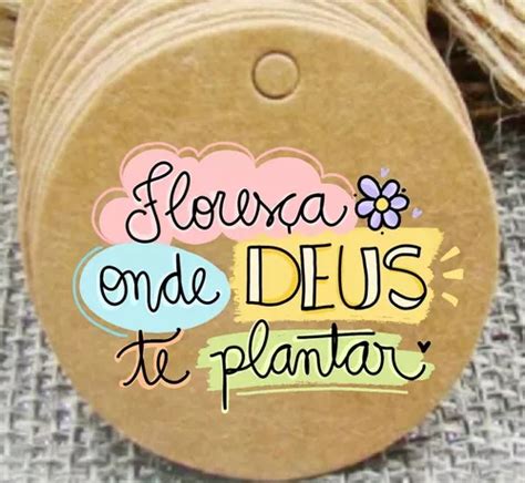 100 Tag Kraft 5 Cm Mensagem Floresça Onde Deus Te Plantar