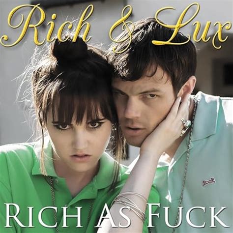 Rich As Fuck Explicit By Rich Lux On Amazon Music Amazon