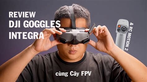 Review K Nh Dji Goggles Integra V Rc Motion Tokyo Camera Youtube