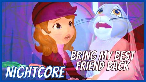 Bring My Best Friend Back Sofia The First Nightcore YouTube