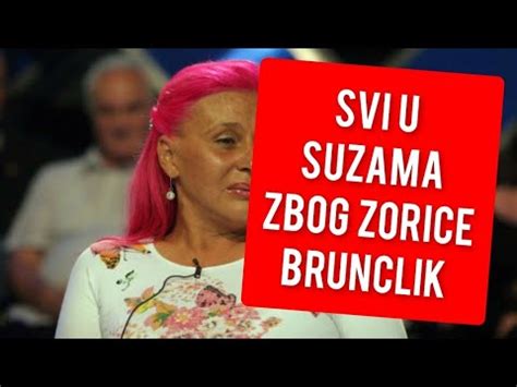 SVI U SUZAMA ZBOG ZORICE BRUNCLIK YouTube