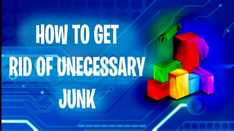 How To Delete Unnecessary Files And Junk From Your Computer Increased