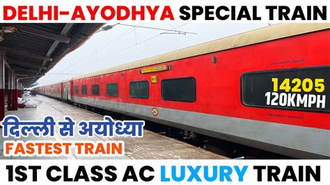 DELHI TO AYODHYA COMPLETE TRAIN JOURNEY IN 1ST AC COUPE OLD DELHI TO