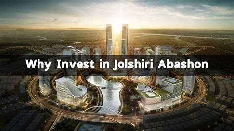 top  reasons  invest  jolshiri abashon ak developments