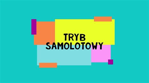 Poradnik Komputerowy Seniora Nr 62 Tryb Samolotowy YouTube