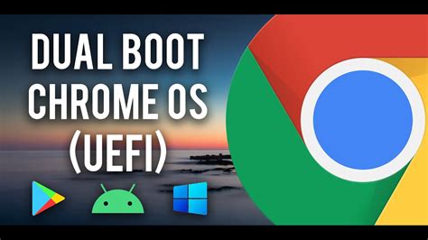 How To Dual Boot Chrome Os With Windows 10 Uefi Youtube
