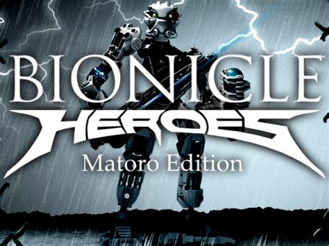 Matoro Edition Mod For Bionicle Heroes Moddb