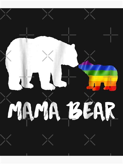 Lgbt Mama Bear Mom Lesbian Gay Bisexual Transgender Poster For Sale By Tothvilmos Redbubble