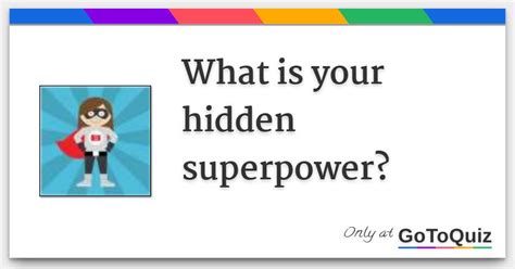 What Is Your Hidden Superpower