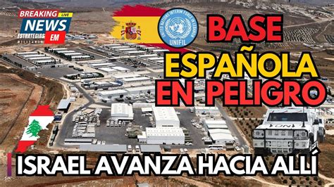 NOTICIAS ISRAEL URGENTE ISRAEL SE DIRIGE HACIA LA BASE ESPAÑOLA DE