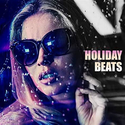 Amazon Holiday Beats Chillout Hits Ibiza Dance Party