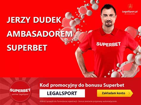 Dudek Ambasadorem Superbet Promocja Dla Fan W Premia Z Na Start