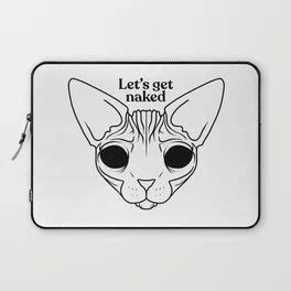 Let S Get Naked Grumpy Sassy Sphynx Cat Line Art Hairless Wrinkly