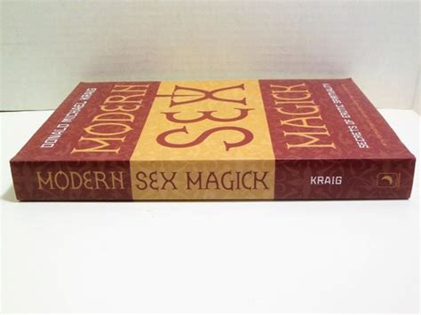 Modern Sex Magick Secrets Of Erotic Spirituality Heighten Sexual Magickal Power 9781567183948 EBay