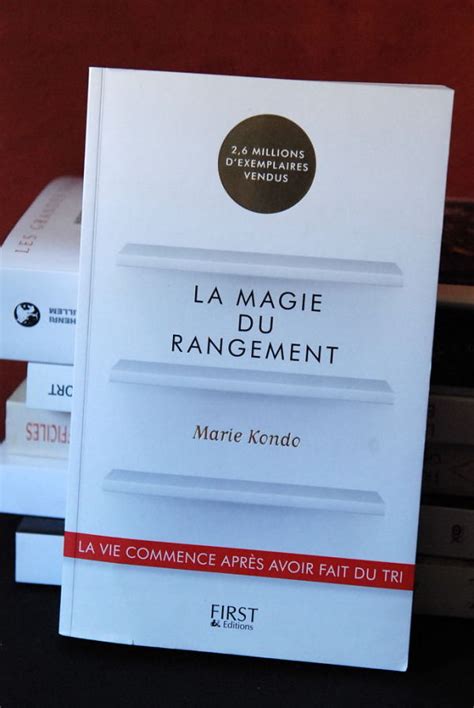 La Magie Du Rangement De Marie Kondo Les Chemins D El Onore Le Blog