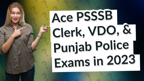 How Can I Ace Psssb Clerk Vdo Punjab Police Exams In