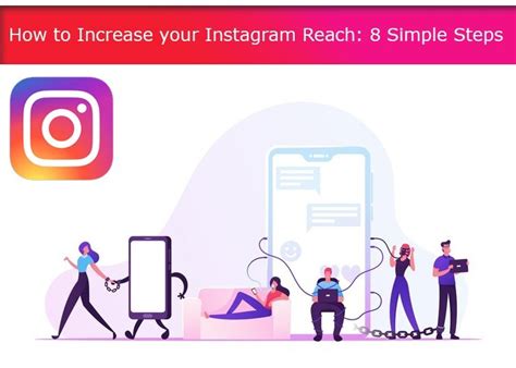 How To Increase Your Instagram Reach 8 Simple Steps