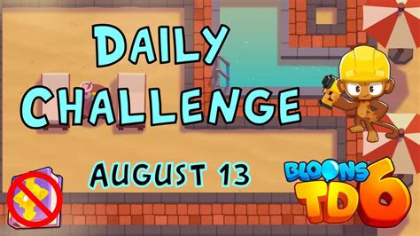 Bloons Td Daily Challenge Budget Vacation No Hero No Mk No Powers