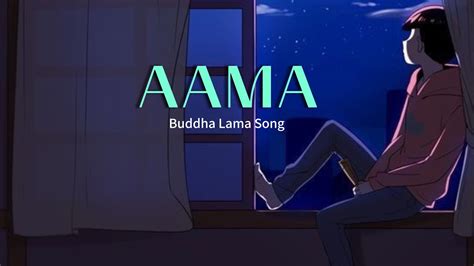 Meri Aama Buddha Lama Song Lyrics Nishan Likee Newsong