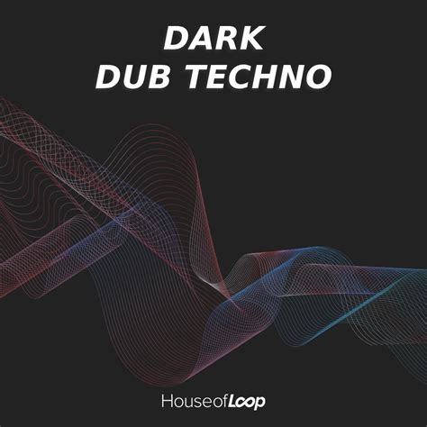 Dark Dub Techno House Of Loop Royalty Free Samples Copyright Free