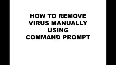 How To Remove Virus Manually Using Command Prompt In Laptop Or Desktop