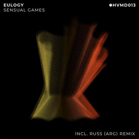 Sensual Games | Eulogy | Hivemind