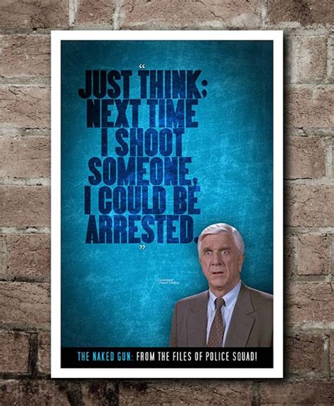 The Naked Gun Arrested Quote Poster X Etsy