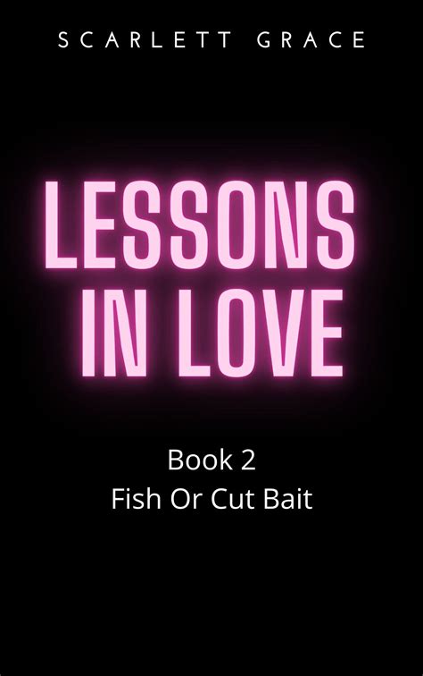 Lessons In Love Book Fish Or Cut Bait An Age Gap Lesbian Romance