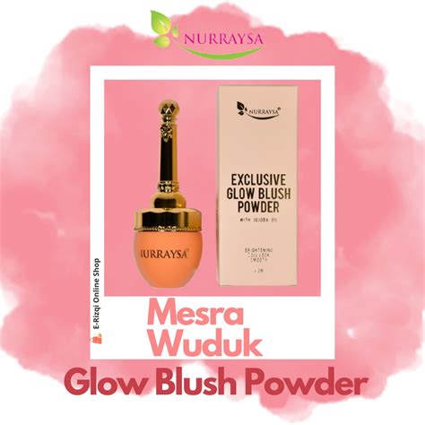 Nurraysa Glow Blush Powder Original Hq Shopee Malaysia