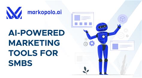 Top AI Powered Marketing Tools For SMBs