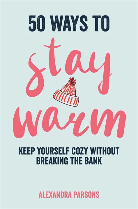 Ways To Stay Warm Book By Alexandra Parsons Official Publisher