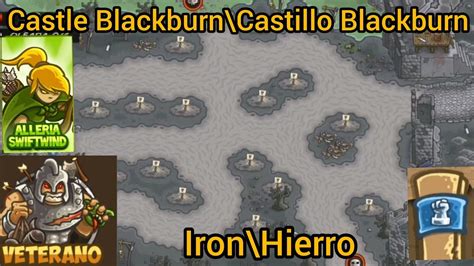 Kingdom Rush 222 Blackburn Castlecastillo Blackburn Iron Veteran