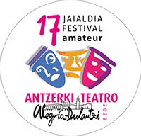 XVII Festival de Teatro Amateur de Alegría Dulantzi 2023 Grupos