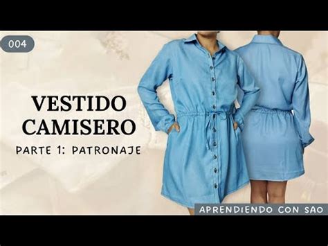 Como Hacer Vestido Camisero Parte Patronaje Paso A Paso Youtube