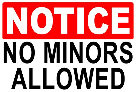 NO MINORS ALLOWED SIGNAGE PVC TYPE OR PLASTIC LAMINATED 250GSM
