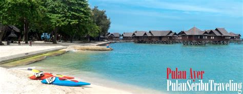 pulau ayer paket wisata  pulau ayer jakarta trip