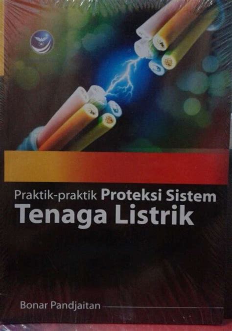 Promo Buku Praktik Praktik Proteksi Sistem Tenaga Listrik Diskon 23 Di