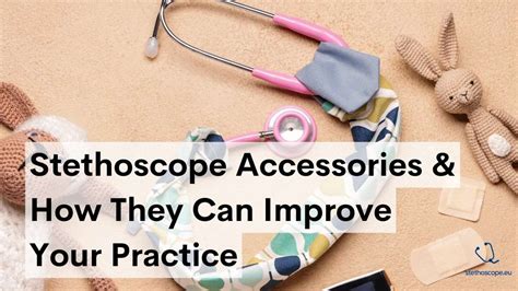 Stethoscope Accessories - stethoscope.eu Blog