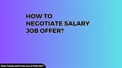 How To Negotiate Salary Job Offer Malta Salary Calculator