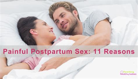 Reasons Why Postpartum Sex Is Painful