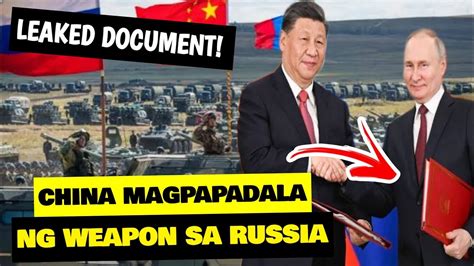 China Nangako Sa Russia Na Magpapadala Ito Ng Mga Armas Ng Sikreto