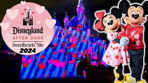 Disneyland Sweethearts Nite 2024 Tips Highlights Rare Characters