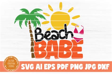 Beach Babe SVG Cut File Graphic By VectorCreationStudio Creative Fabrica