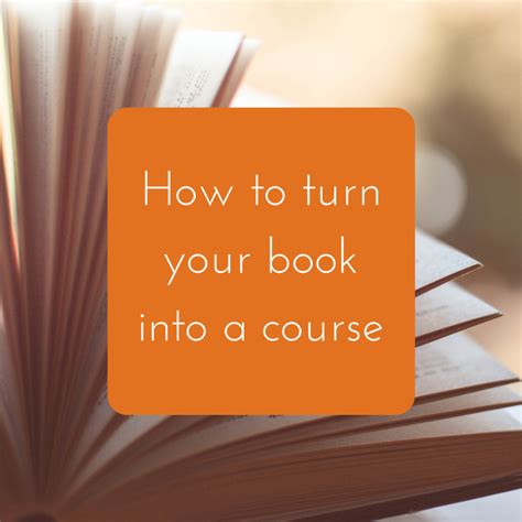 How To Turn Your Book Into A Course Sam Winch