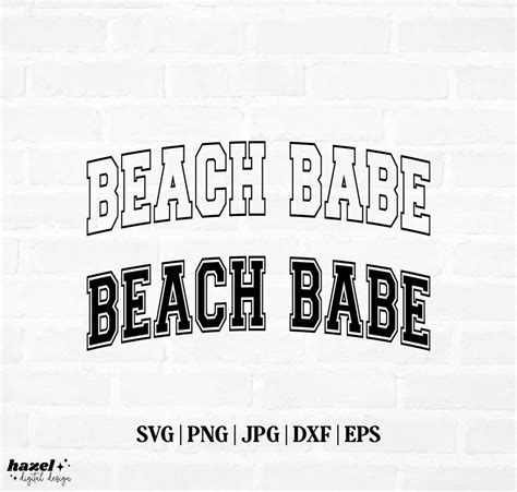 Beach Babe Svg Sunkissed Svg Beach Svg Summer Svg Summer Vibes Svg Vacay Vibes Svg Varsity