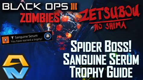 Zetsubou No Shima Spider Boss Sanguine Serum Trophy Guide Black