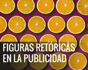 Figuras Ret Ricas En La Publicidad Ejemplos